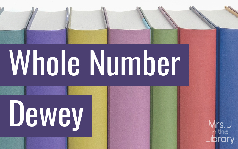 multicolored books with text: Whole Number Dewey