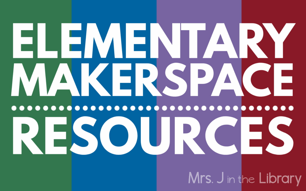 White text on a dark indigo background reading Awesome Elementary Makerspace Resources! Compiled by Mrs. J in the Library, Colleen Graves, and Friends.