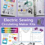 Electric Sewing Circulating STEAM Maker Kits | Mrs. J in the Library