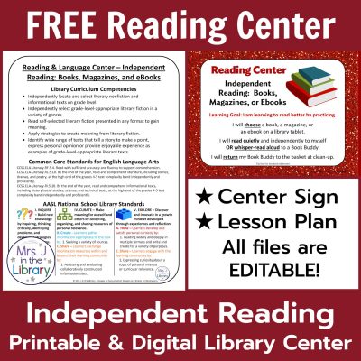 Independent Reading Library Center by Mrs. J in the Library: screenshots of center signs with text boxes reading "FREE Reading Center", "Center Sign, Lesson Plan, All files are EDITABLE!", and "Independent Reading Printable & Digital Library Center"