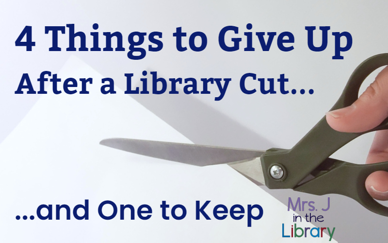 Scissors held in a light-skinned hand, cutting a sheet of white paper, with overlaid text, "4 Things to Give Up After a Library Cut...and One to Keep"