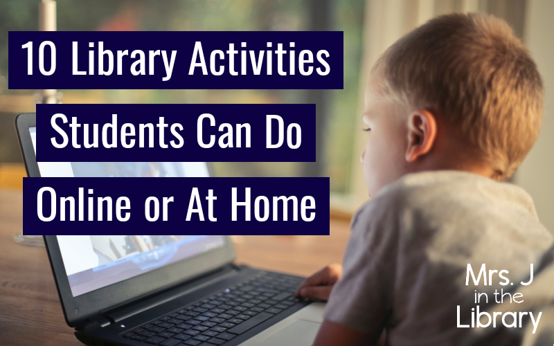 A light-skinned boy looks at a laptop computer with the title text "10 Library Activities Students Can Do Online or At Home"