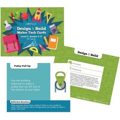 Sample card from Demco® Maker Task Cards for 2nd and 3rd grade students to design and build a Pulley Pull-up: Use the building materials to make a pulley that can lift one of the objects at your table. Reflection Questions: What everyday things have a pulley in them or use a pulley to work? What could you add or change about your pulley to make it better next time? Design & Build activity details: 10-15 minutes, individual activity, list of materials needed.