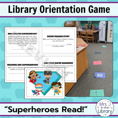 Superhero Theme Library Orientation Life-Size Board Game by Mrs. J in the Library - Screenshots of clue cards and photo of game set-up with text "Library Orientation Game" and "Superheroes Read!"