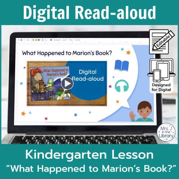 Laptop computer screen showing "What Happened to Marion's Book?" Digital Read-aloud title slide with 2 banners reading Digital Read-aloud and Kindergarten Lesson "What Happened to Marion's Book?"
