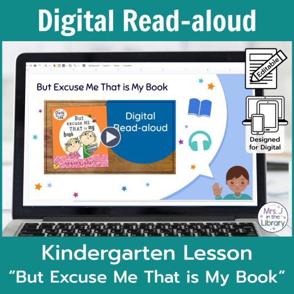 Laptop computer screen showing "But Excuse Me That is My Book" Digital Read-aloud title slide with 2 banners reading Digital Read-aloud and Kindergarten Lesson "But Excuse Me That is My Book".