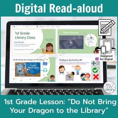 Laptop computer screen showing "Do Not Bring Your Dragon to the Library" Digital Read-aloud activities with 2 banners reading Digital Read-aloud and 1st Grade Lesson "Do Not Bring Your Dragon to the Library"