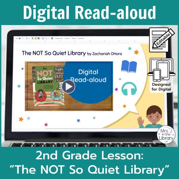 Laptop computer screen showing "The Not So Quiet Library" Digital Read-aloud title slide with 2 banners reading Digital Read-aloud and 2nd Grade Lesson "The Not So Quiet Library"