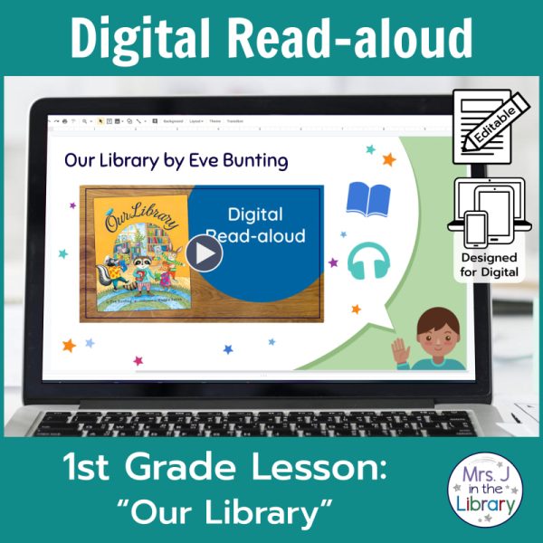 Laptop computer screen showing "Our Library" Digital Read-aloud title slide with 2 banners reading Digital Read-aloud and 1st Grade Lesson "Our Library"
