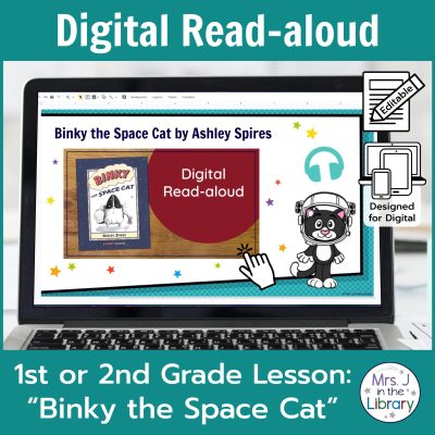 Laptop computer screen showing "Binky the Space Cat" Digital Read-aloud title slide with 2 banners reading Digital Read-aloud and 1st or 2nd Grade Lesson "Binky the Space Cat"