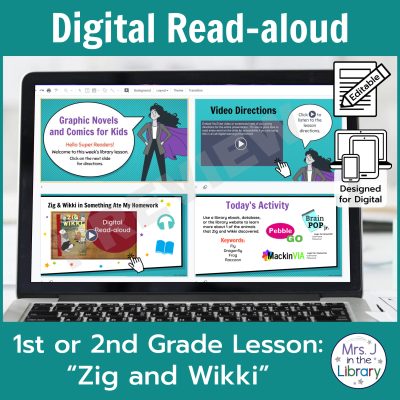 Laptop computer screen showing "Zig and Wikki" Digital Read-aloud activities with 2 banners reading Digital Read-aloud and 1st or 2nd Grade Lesson "Zig and Wikki"