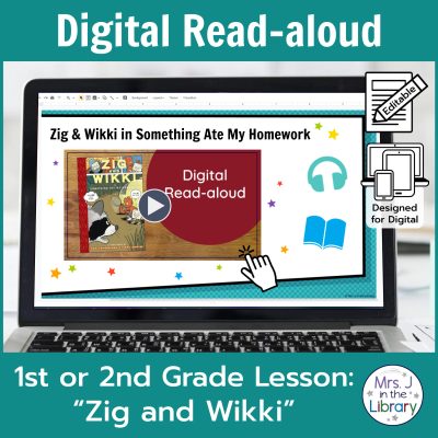 Laptop computer screen showing "Zig and Wikki" Digital Read-aloud title slide with 2 banners reading Digital Read-aloud and 1st or 2nd Grade Lesson "Zig and Wikki"