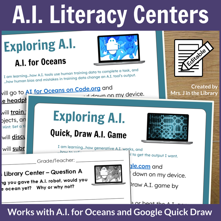 2 generative AI (artificial intelligence) literacy center signs and reflection question sheet with text: A.I. Literacy Centers; Works with AI for Oceans and Google Quick Draw.